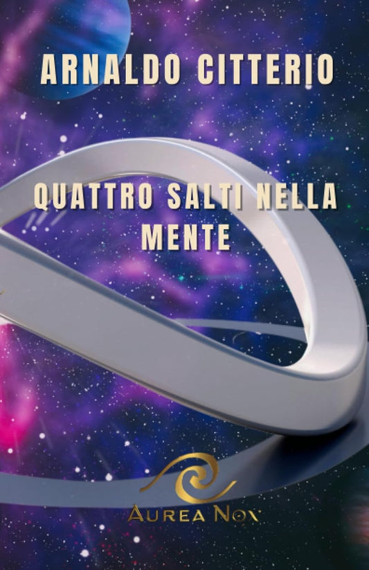 Quattro salti nella mente - Aurea Nox