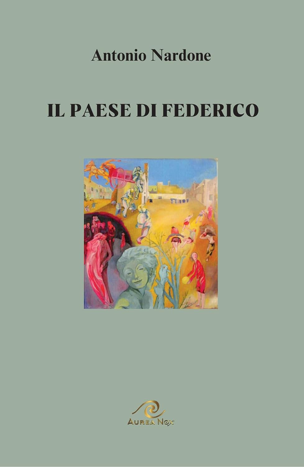 Il Paese di Federico - Aurea Nox